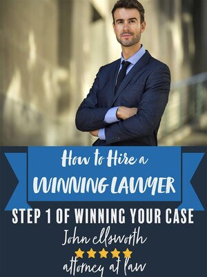 cover image of How to Hire a Winning Lawyer
